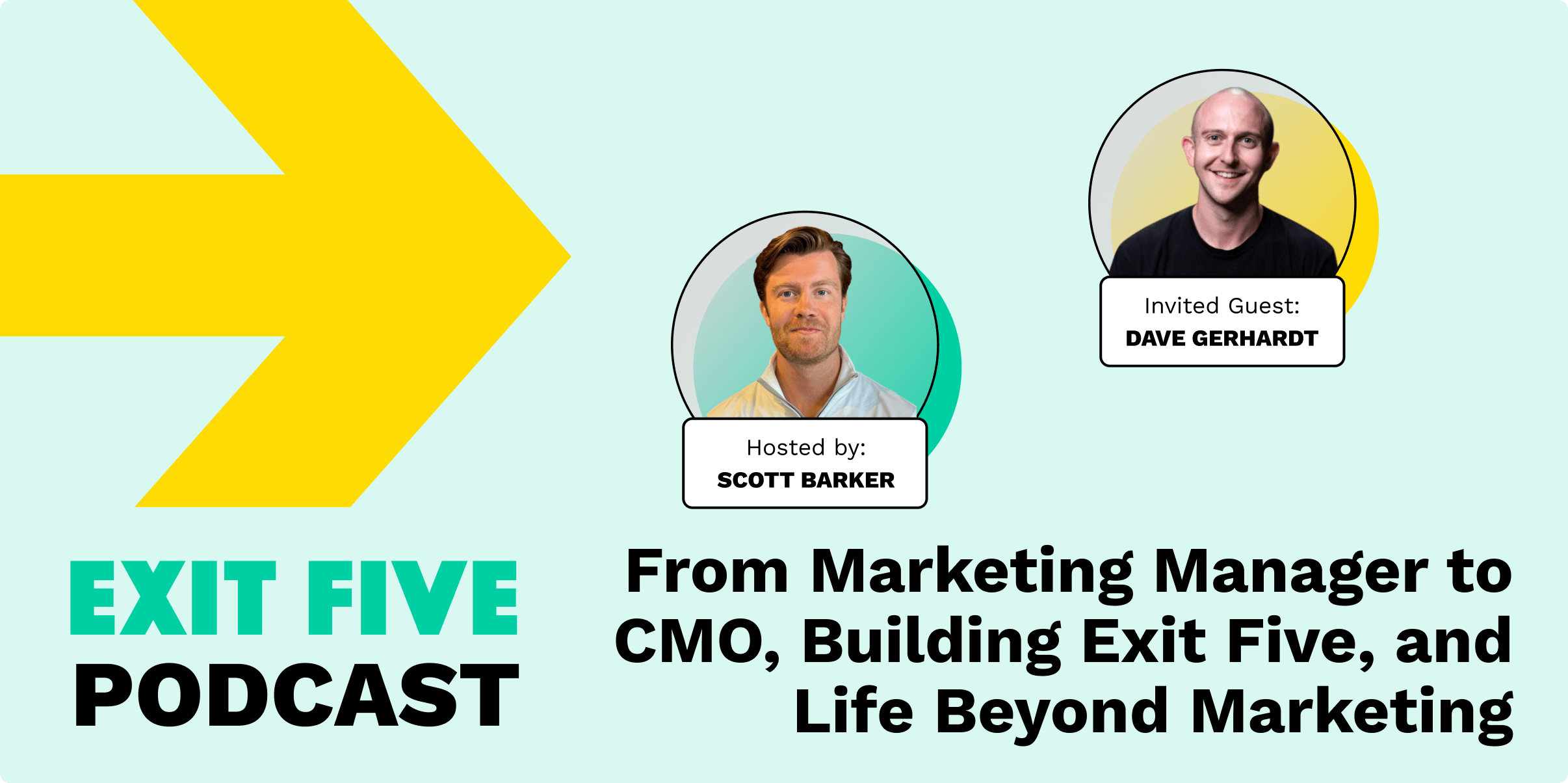 My Story From Marketing Manager to CMO, Building Exit Five, and Life Beyond Marketing