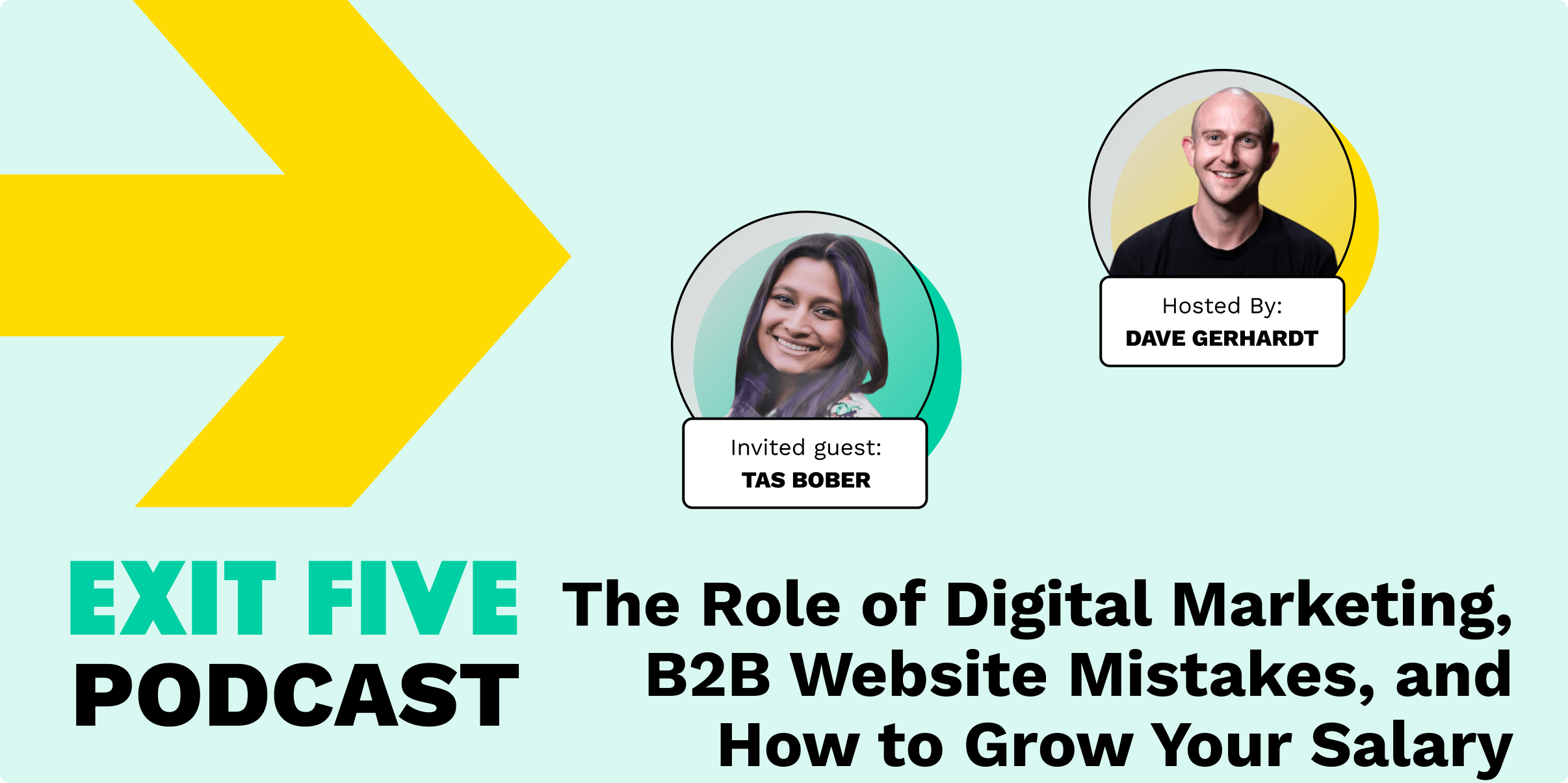 #98: The Role of Digital Marketing, B2B Website Mistakes, and How to Grow Your Salary as an Employee (with Tas Bober)
