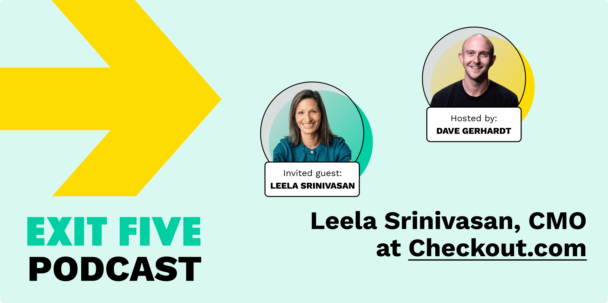 Leela Srinivasan (CMO at Checkout.com)...