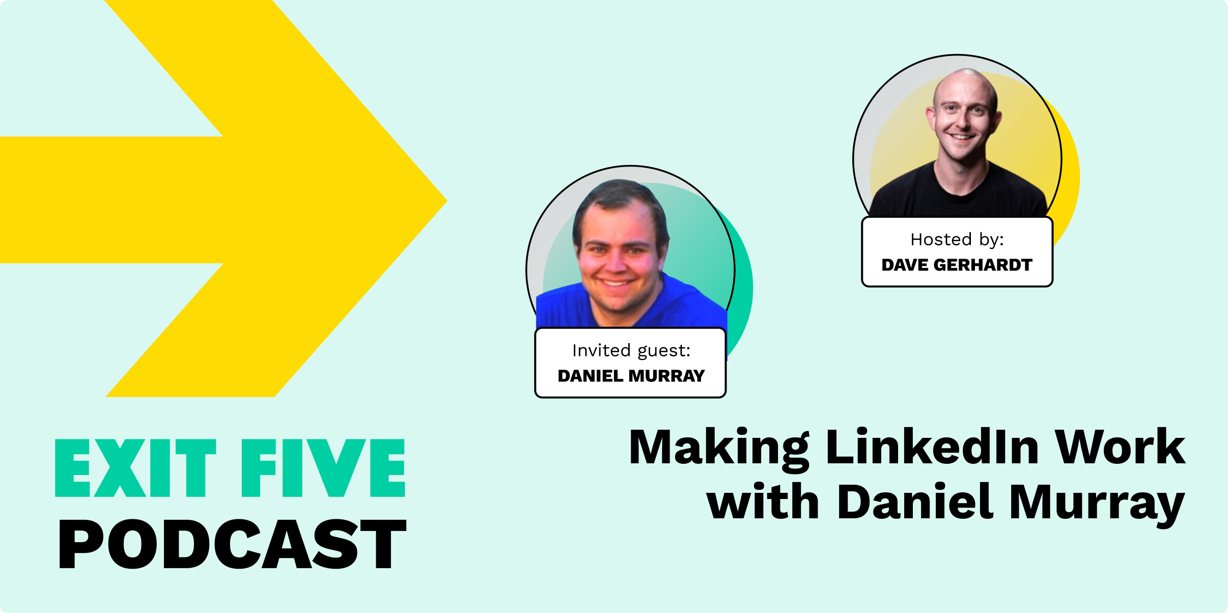#29 Making LinkedIn Work -- with Daniel Murray...
